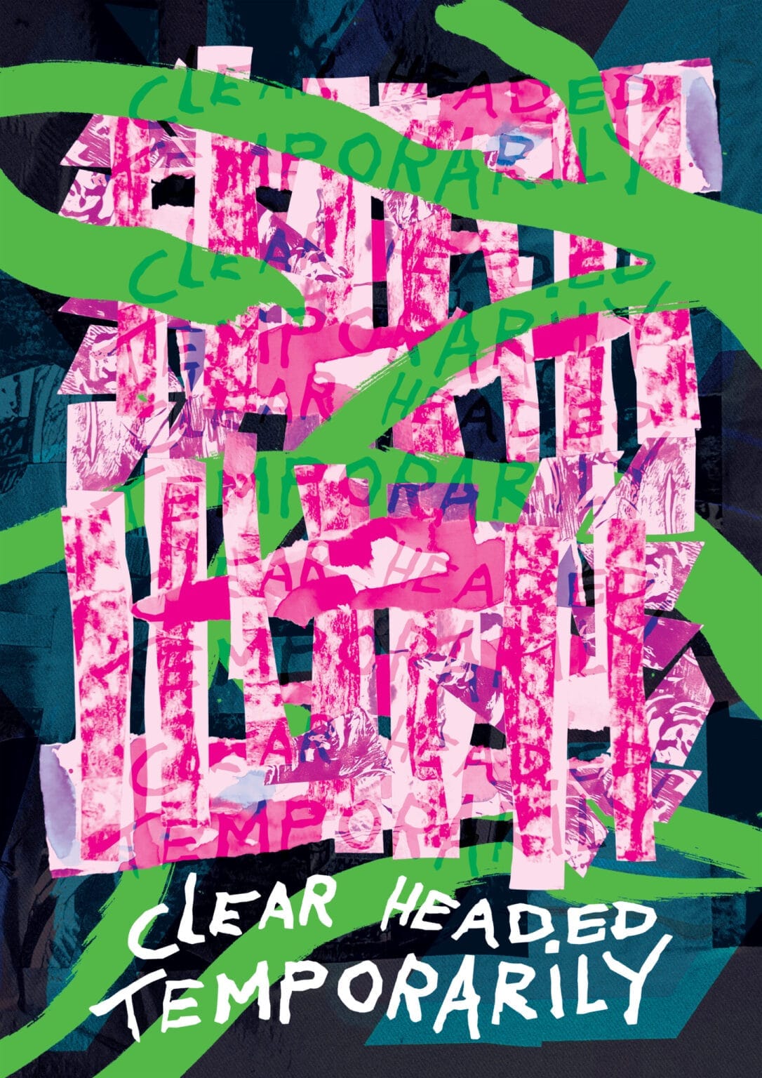 Clear Headed Temporarily